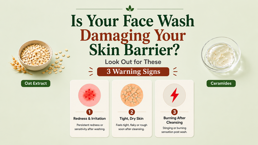 Is Your Face Wash Damaging Your Skin Barrier? Look Out for These 3 Warning Signs