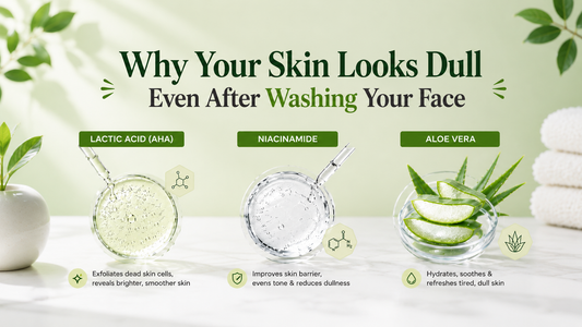 Why Your Skin Looks Dull Even After Washing Your Face